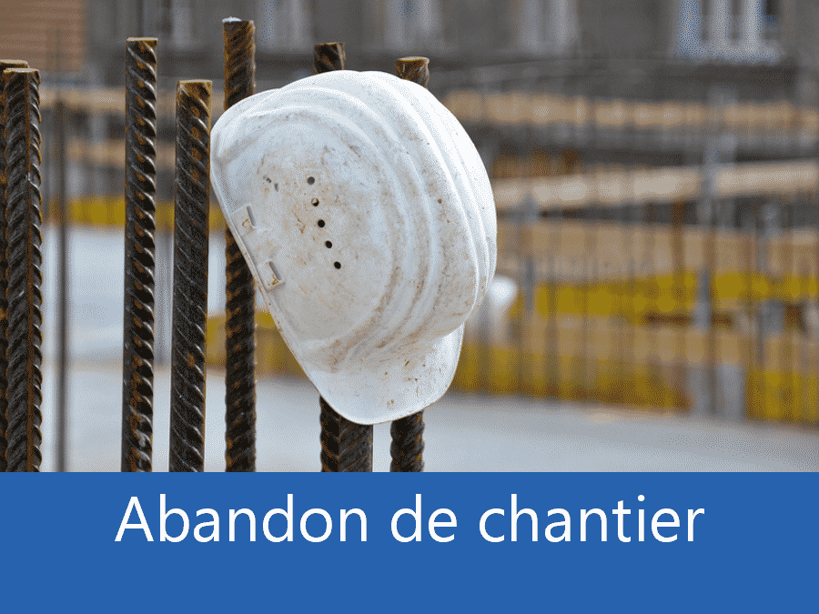 Abandon de chantier 51, problème chantier Reims, problème durant un chantier Châlons-en-Champagne, expert problèmes chantier La Marne,